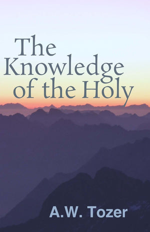 The Knowledge Of The Holy