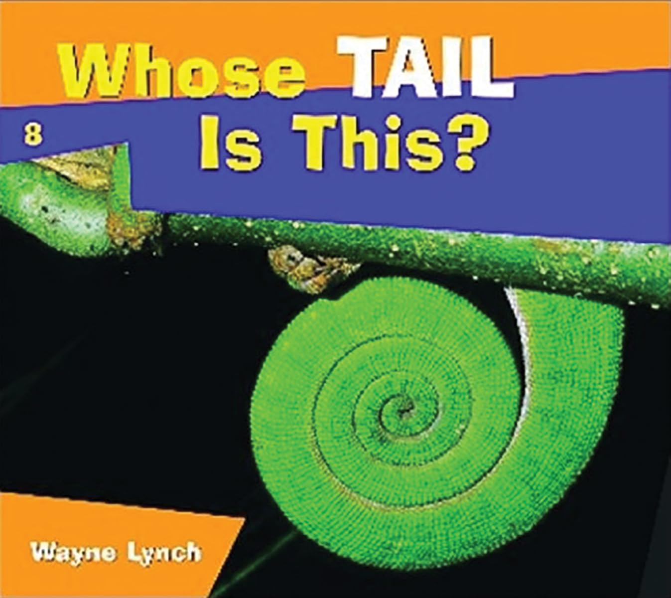 Whose Tail is This? (Whose? Animal Series),Used