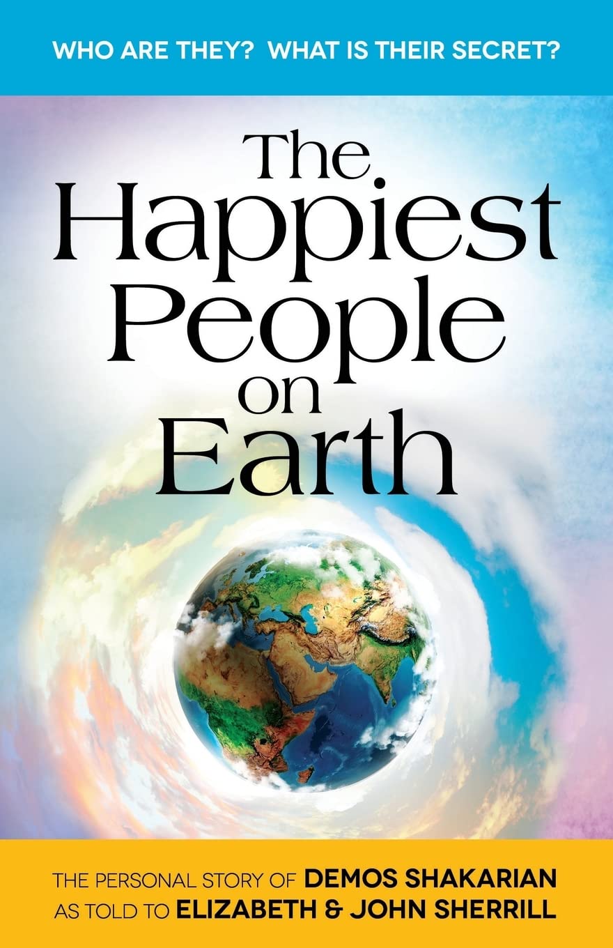 The Happiest People on Earth: The long awaited personal story of Demos Shakarian,Used