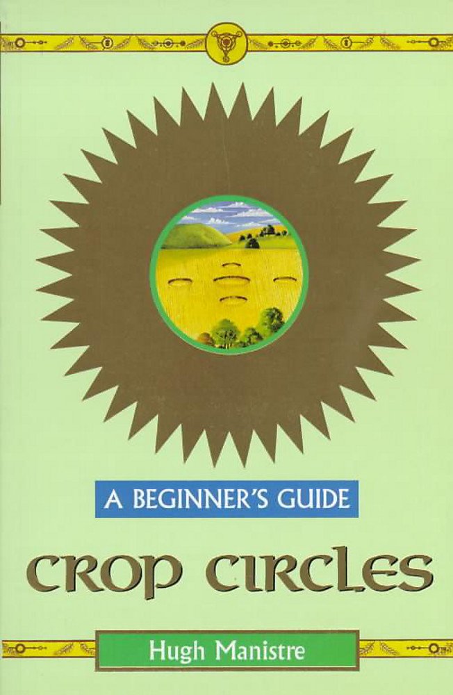 Crop Circles: A Beginner's Guide,Used