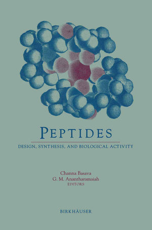 Peptides: Design, Synthesis, and Biological Activity,New