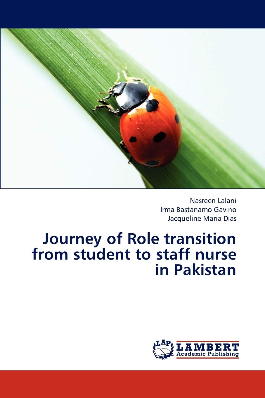 Journey of Role transition from student to staff nurse in Pakistan,Used