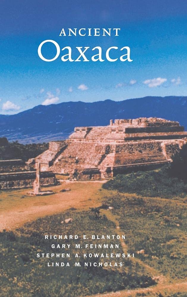 Ancient Oaxaca (Case Studies in Early Societies, Series Number 2),Used