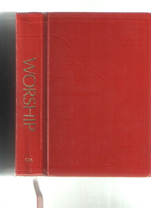Worship: A Hymnal and Service Book for Roman Catholic Parishes,New