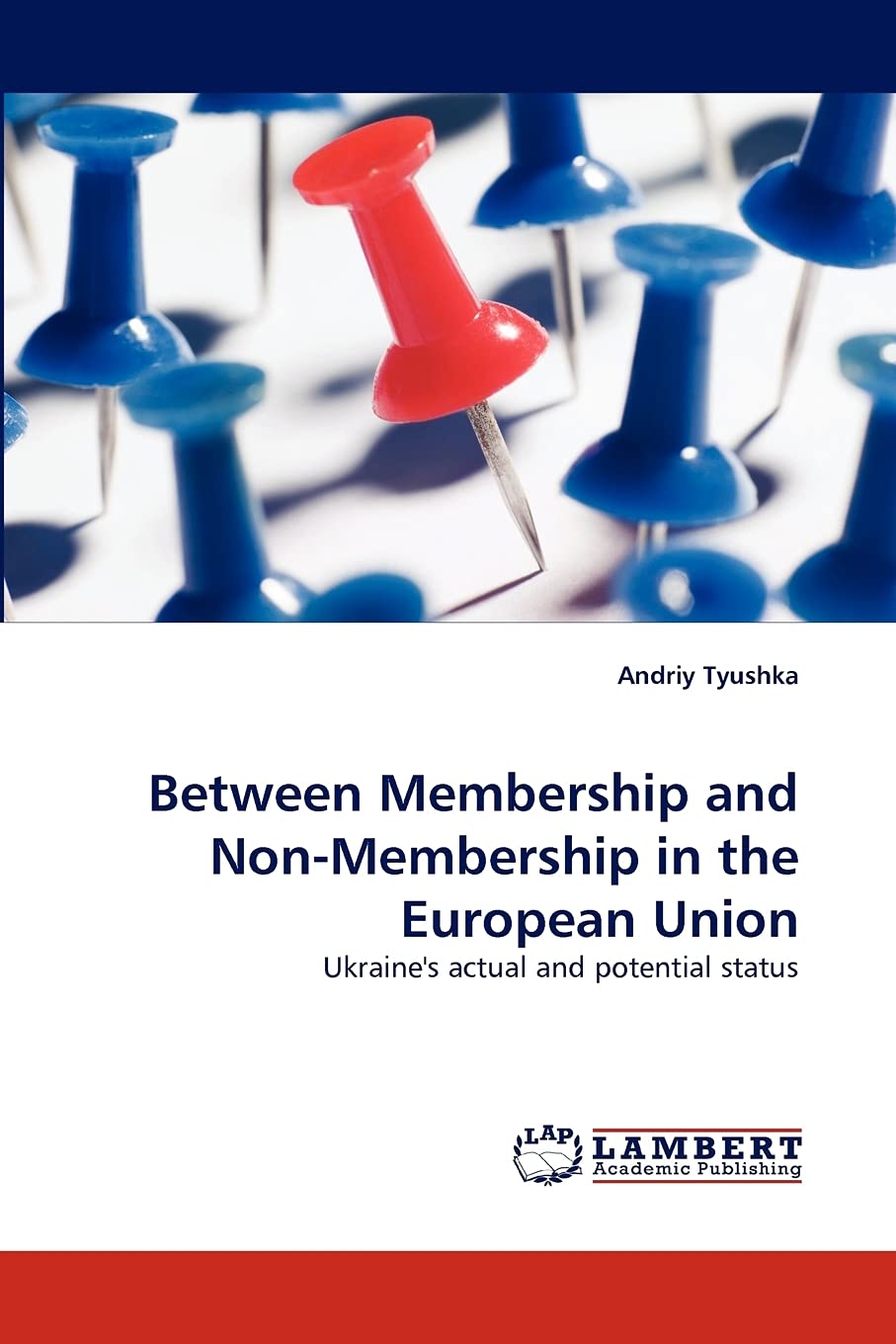 Between Membership and NonMembership in the European Union: Ukraine's actual and potential status,Used