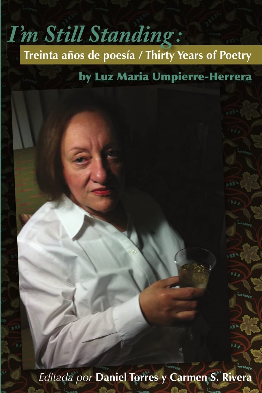 I'm Still Standing: Treinta aos de poesa / Thirty Years of Poetry,Used