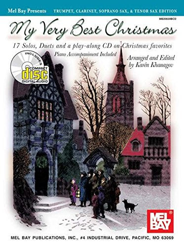 Mel Bay My Very Best Christmas: Trumpet, Clarinet, Soprano Sax & Tenor Sax Edition (My Very Best Christmas),Used