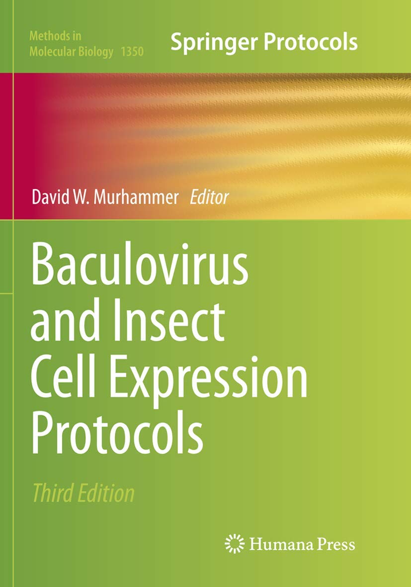 Baculovirus and Insect Cell Expression Protocols (Methods in Molecular Biology, 1350),Used
