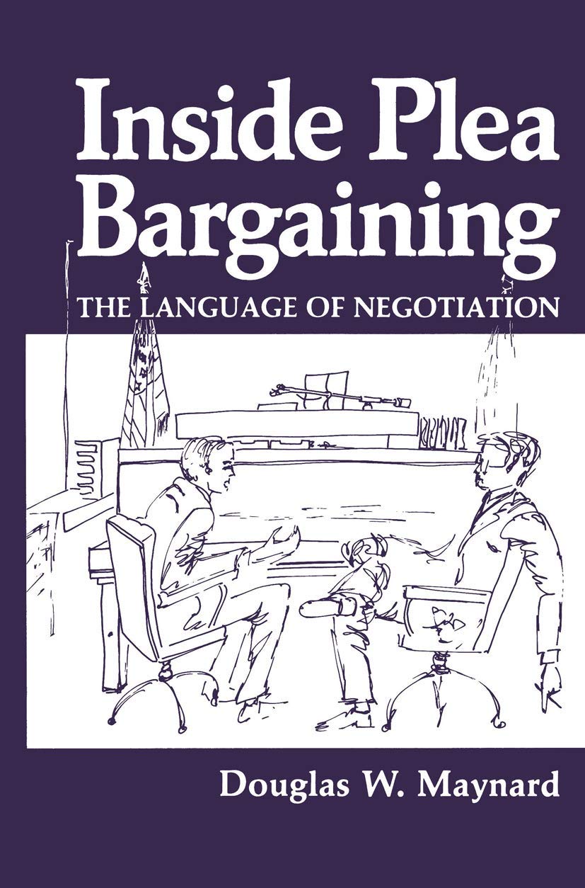 Inside Plea Bargaining: The Language of Negotiation,Used