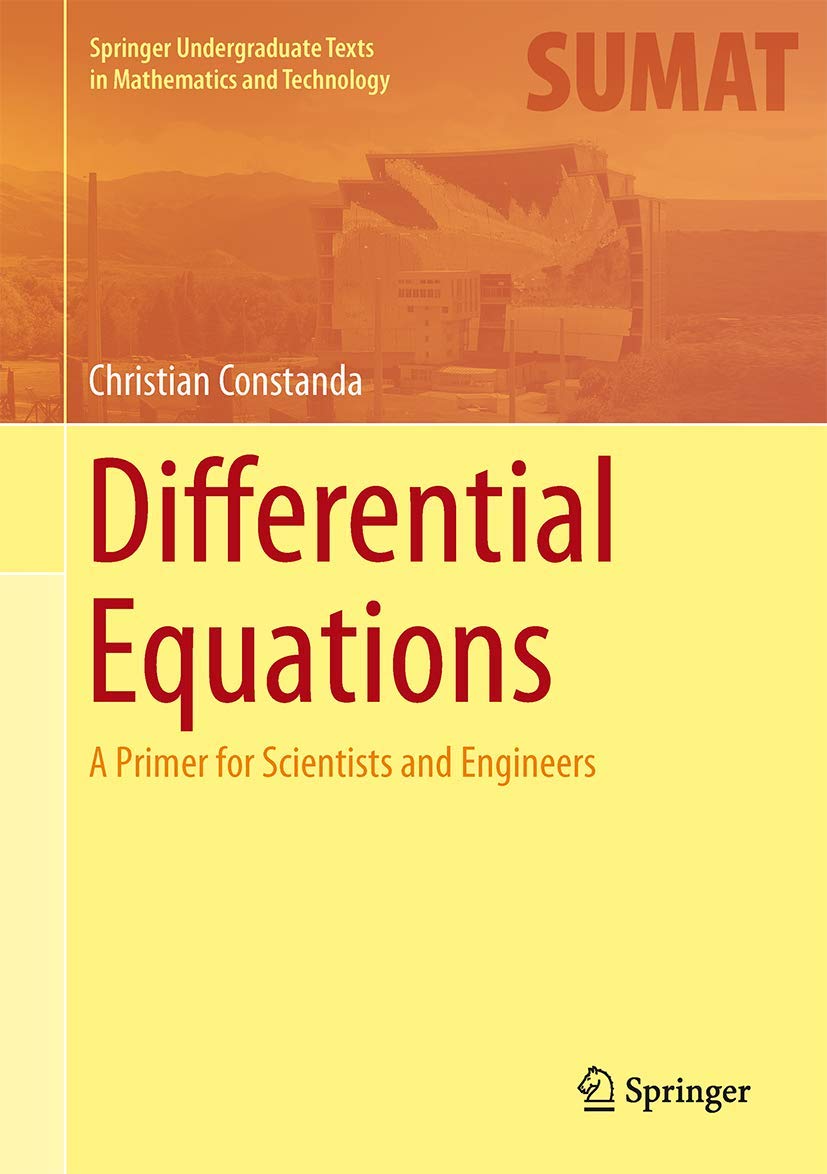Differential Equations: A Primer for Scientists and Engineers (Springer Undergraduate Texts in Mathematics and Technology),Used