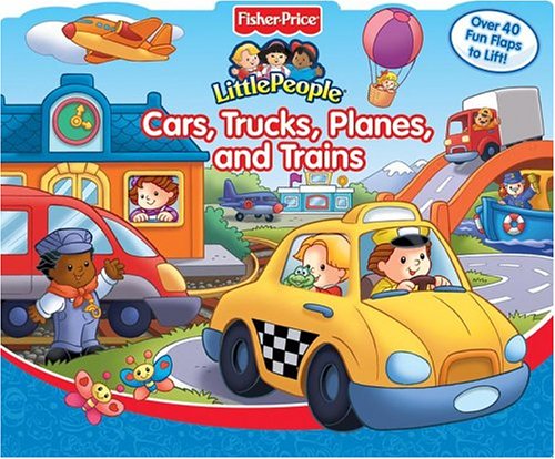 Cars, Trucks, Planes, And Trains: Fisherprice Little People