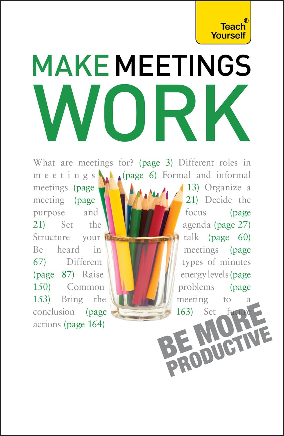 Make Meetings Work (Teach Yourself Books)