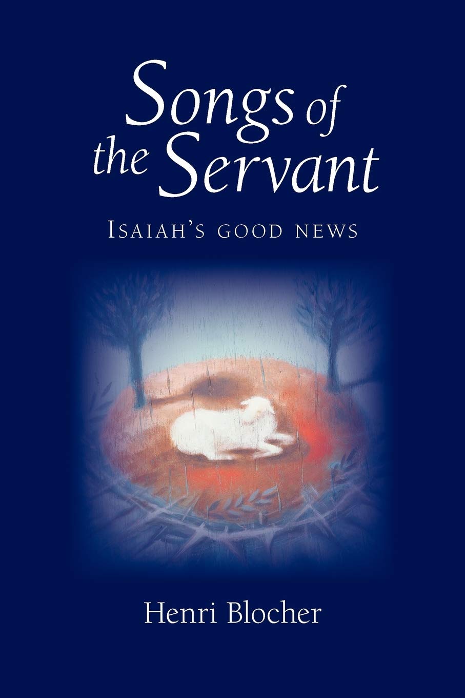 Songs of the Servant: Isaiah's good news,Used