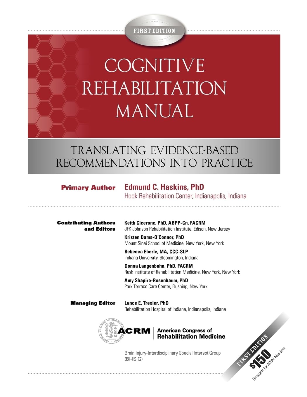 Cognitive Rehabilitation Manual: Translating EvidenceBased Recommendations into Practice,Used