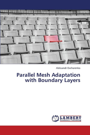 Parallel Mesh Adaptation with Boundary Layers,Used
