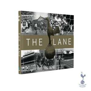 The Lane: The Official History of the World Famous Home of the Spurs,Used