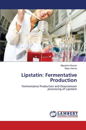 Lipstatin: Fermentative Production: Fermentative Production and Downstream processing of Lipstatin,Used