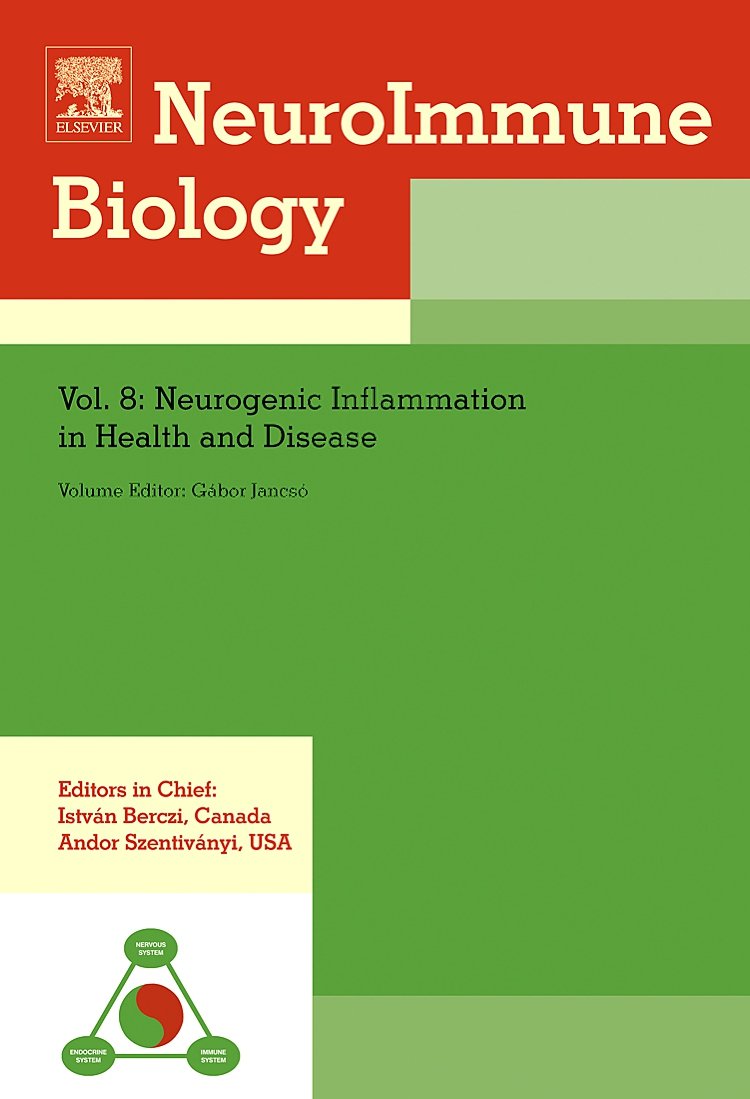 Neurogenic Inflammation In Health And Disease (Volume 8) (Neuroimmune Biology, Volume 8)