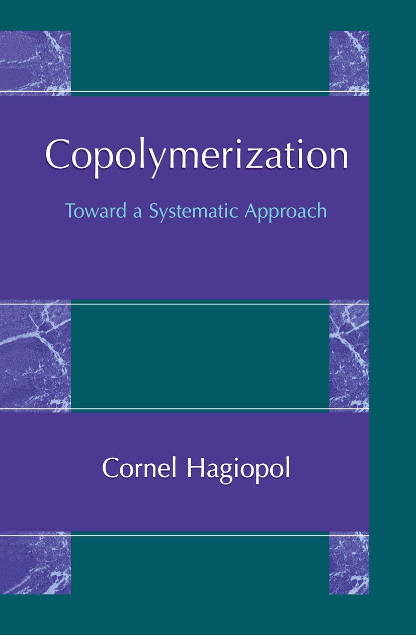 Copolymerization: Toward a Systematic Approach,Used