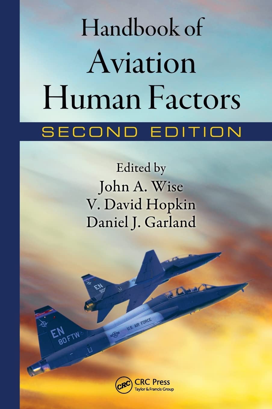 Handbook Of Aviation Human Factors (Human Factors In Transportation (Hardcover)),Used