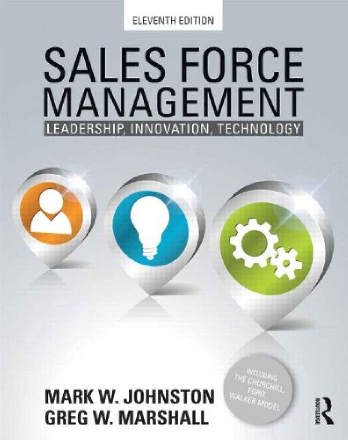 Sales Force Management: Leadership, Innovation, Technology  11th edition,Used