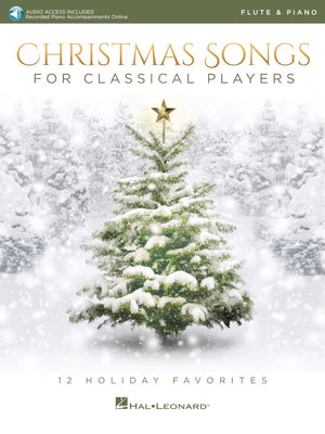 Christmas Songs for Classical Players  Flute and Piano: 12 Holiday Favorites,New