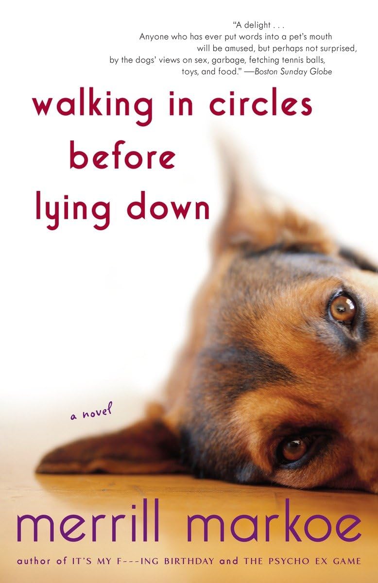 Walking In Circles Before Lying Down: A Novel,Used