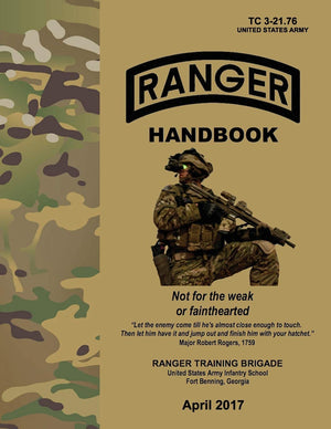 Ranger Handbook: TC 321.76, April 2017 Edition,New