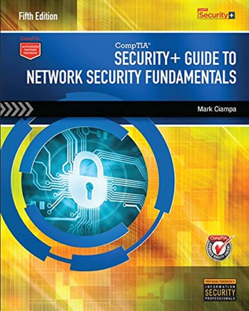 Comptia Security+ Guide To Network Security Fundamentals (With Certblaster Printed Access Card)