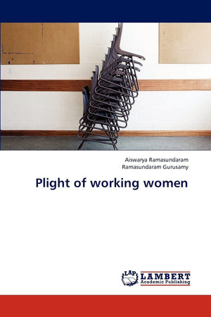 Plight of working women,Used