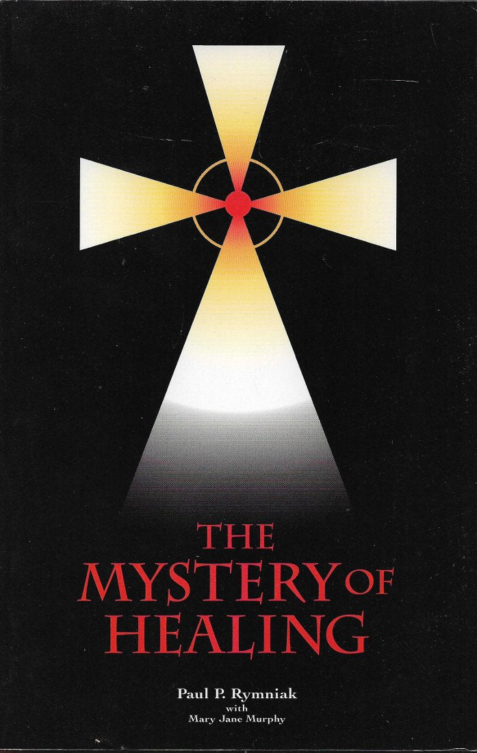 The Mystery of Healing,New