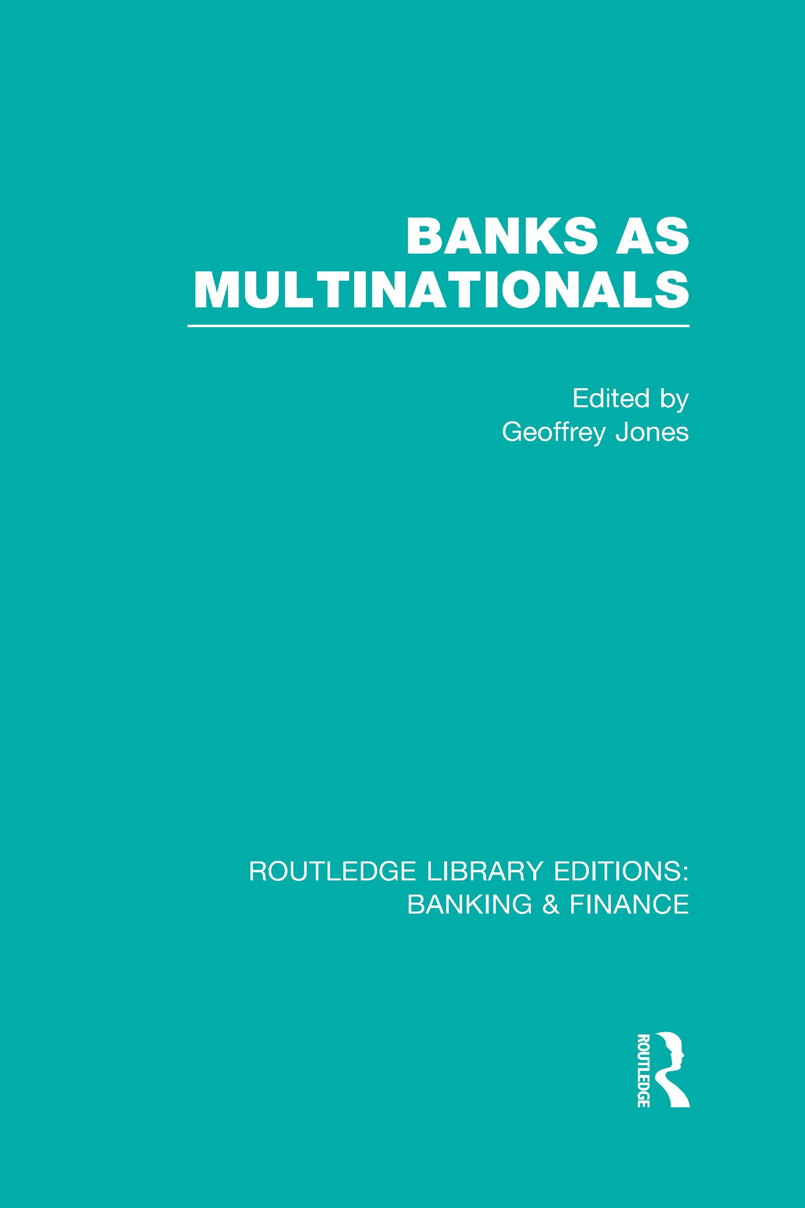 Banks as Multinationals (RLE Banking & Finance),Used