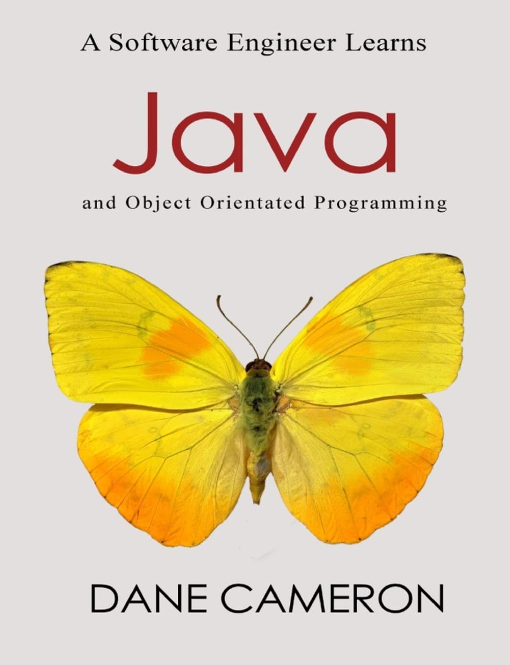 A Software Engineer Learns Java and Object Orientated Programming,Used