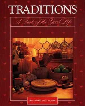 Traditions : A Taste of the Good Life,Used