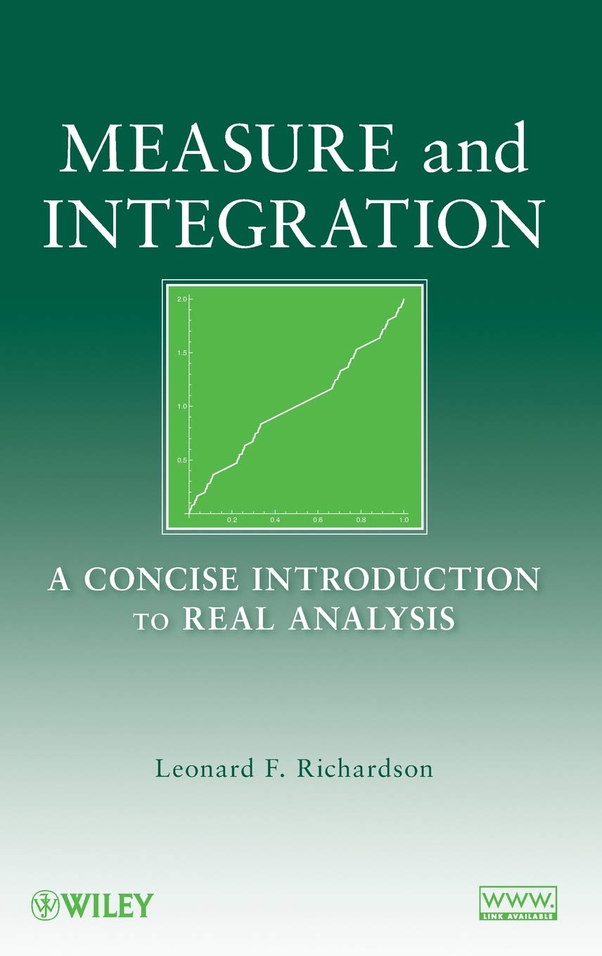 Measure And Integration: A Concise Introduction To Real Analysis,Used
