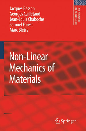 NonLinear Mechanics of Materials (Solid Mechanics and Its Applications, 167),Used