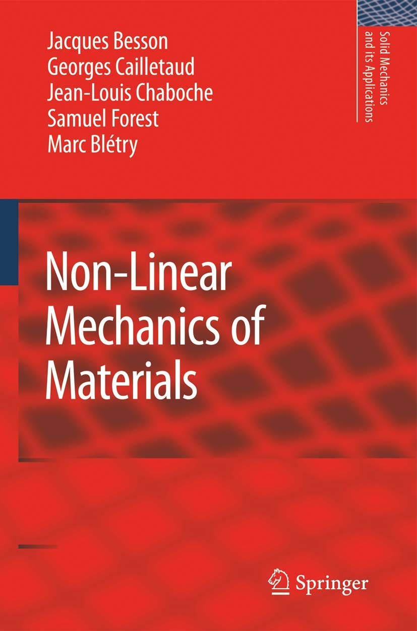 NonLinear Mechanics of Materials (Solid Mechanics and Its Applications, 167),Used