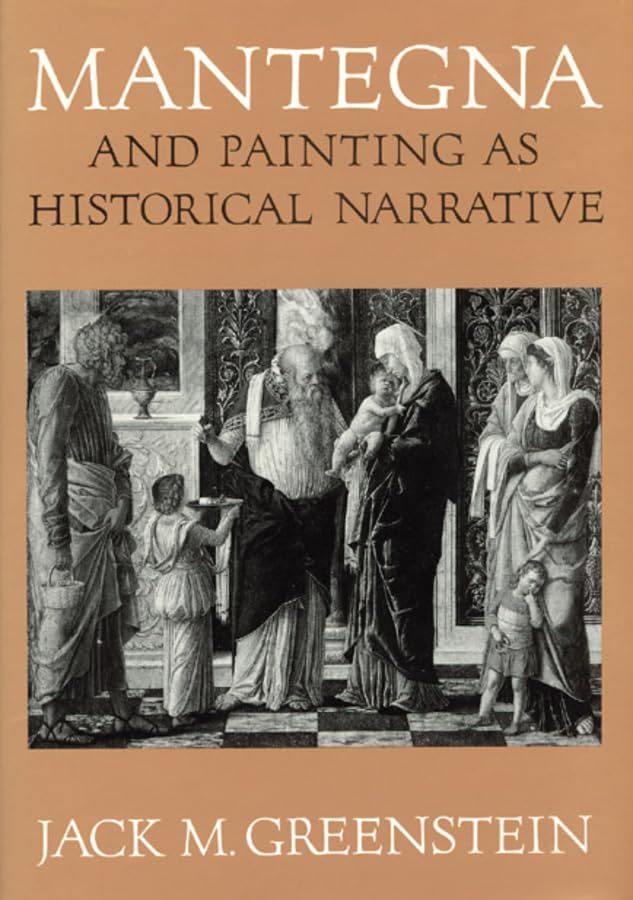 Mantegna and Painting as Historical Narrative,Used