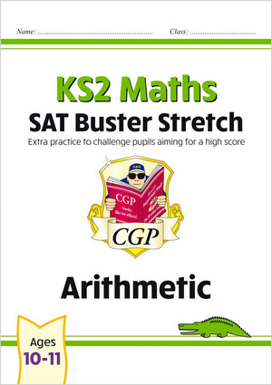 New KS2 Maths SAT Buster Stretch: Arithmetic (for the 2019 tests) (CGP KS2 Maths SATs),Used