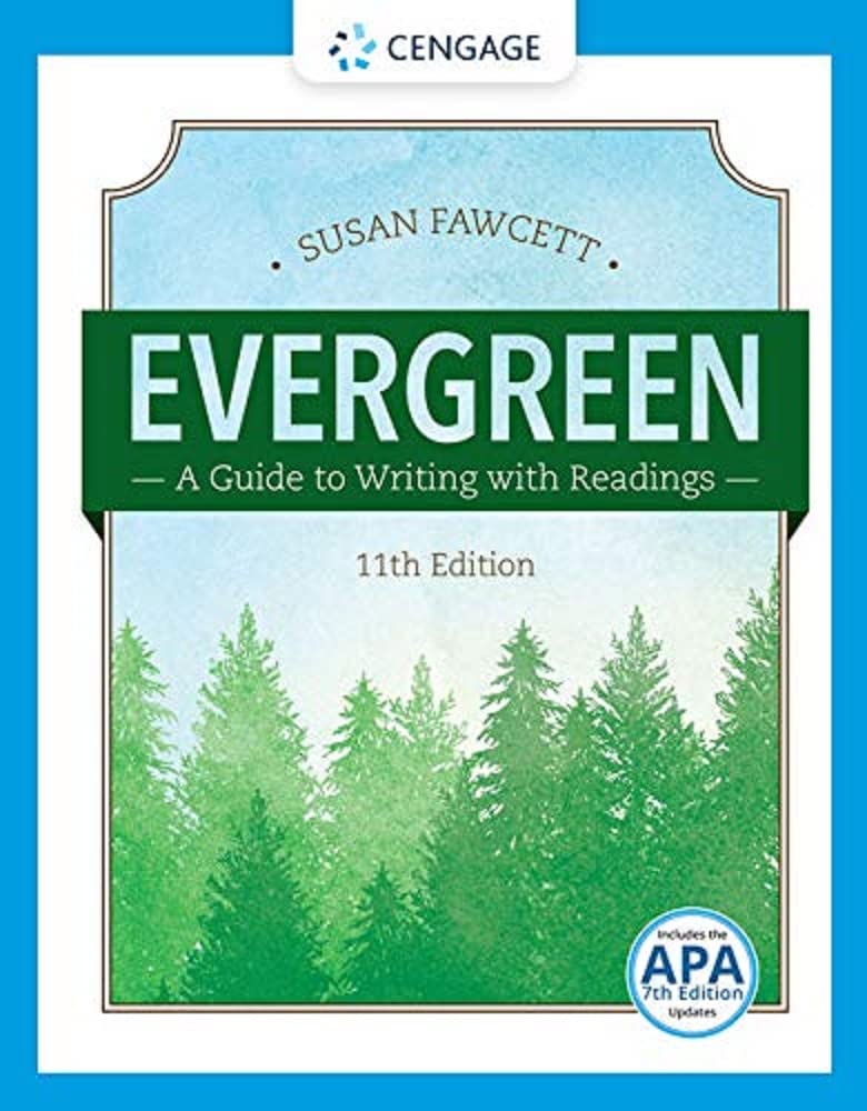 Evergreen: A Guide To Writing With Readings (W/ Mla9E Updates)