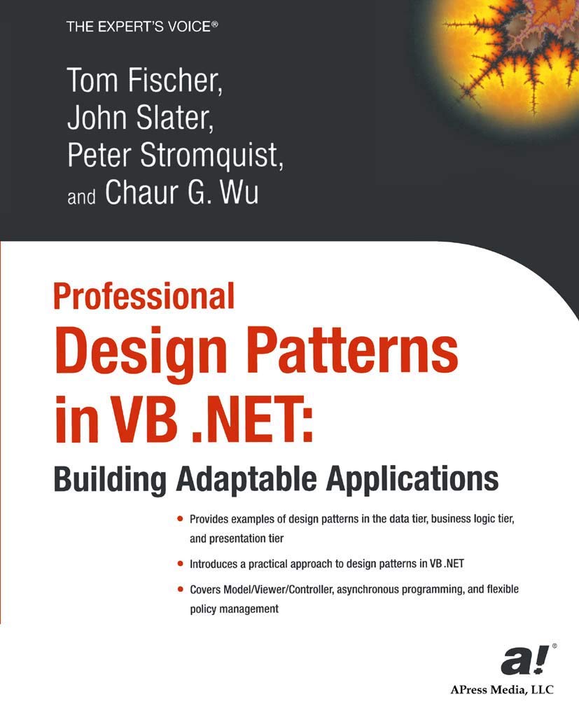 Professional Design Patterns in VB .NET: Building Adaptable Applications (Expert's Voice),Used