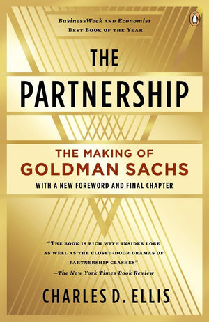 The Partnership: The Making Of Goldman Sachs-used