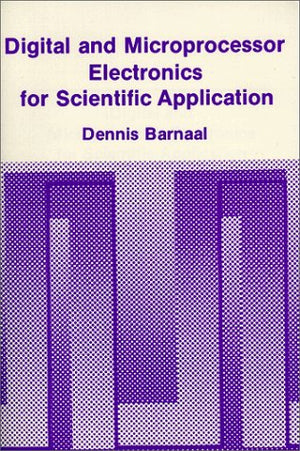 Digital and Microprocessor Electronics for Scientific Application,New