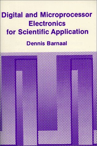 Digital and Microprocessor Electronics for Scientific Application,Used