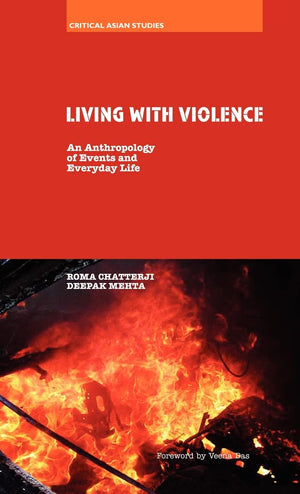 Living With Violence (Critical Asian Studies),New