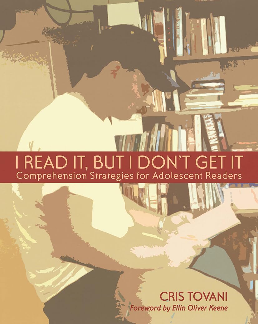 I Read It, but I Dont Get It: Comprehension Strategies for Adolescent Readers-Used Condition