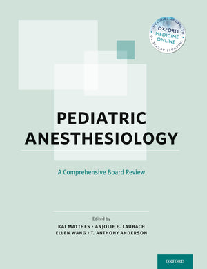 Pediatric Anesthesiology: A Comprehensive Board Review,Used