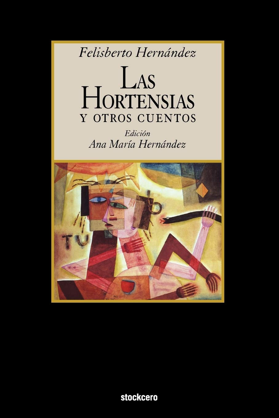 Las Hortensias y Otros Cuentos (Spanish Edition),Used