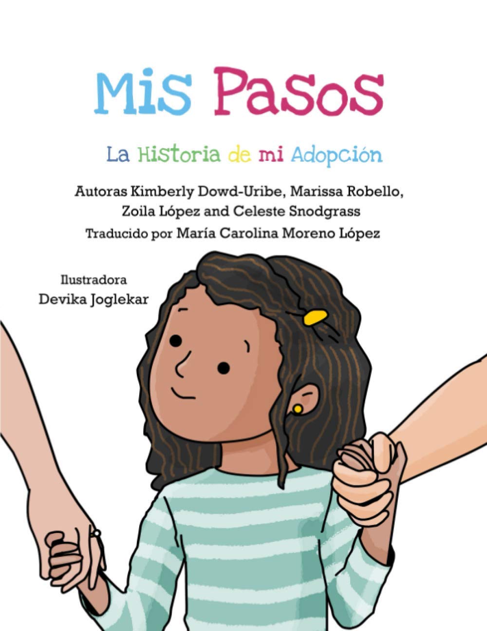 Mis Pasos: La Historia de mi Adopcin (Spanish Edition),Used