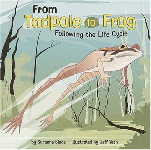 From Tadpole to Frog: Following the Life Cycle (Amazing Science),Used